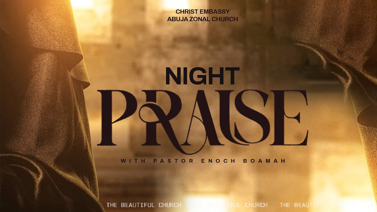 Night Praise with Pastor Enoch || Day 2