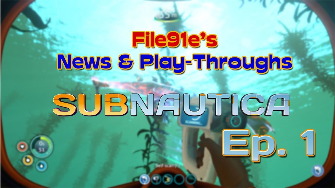 File91e's News and Play-Throughs - Ep. 1