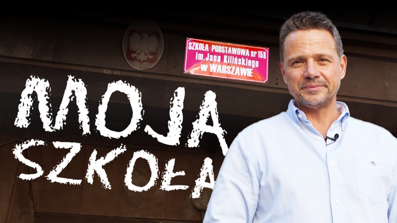 Rafał Trzaskowski: Moja szkoła