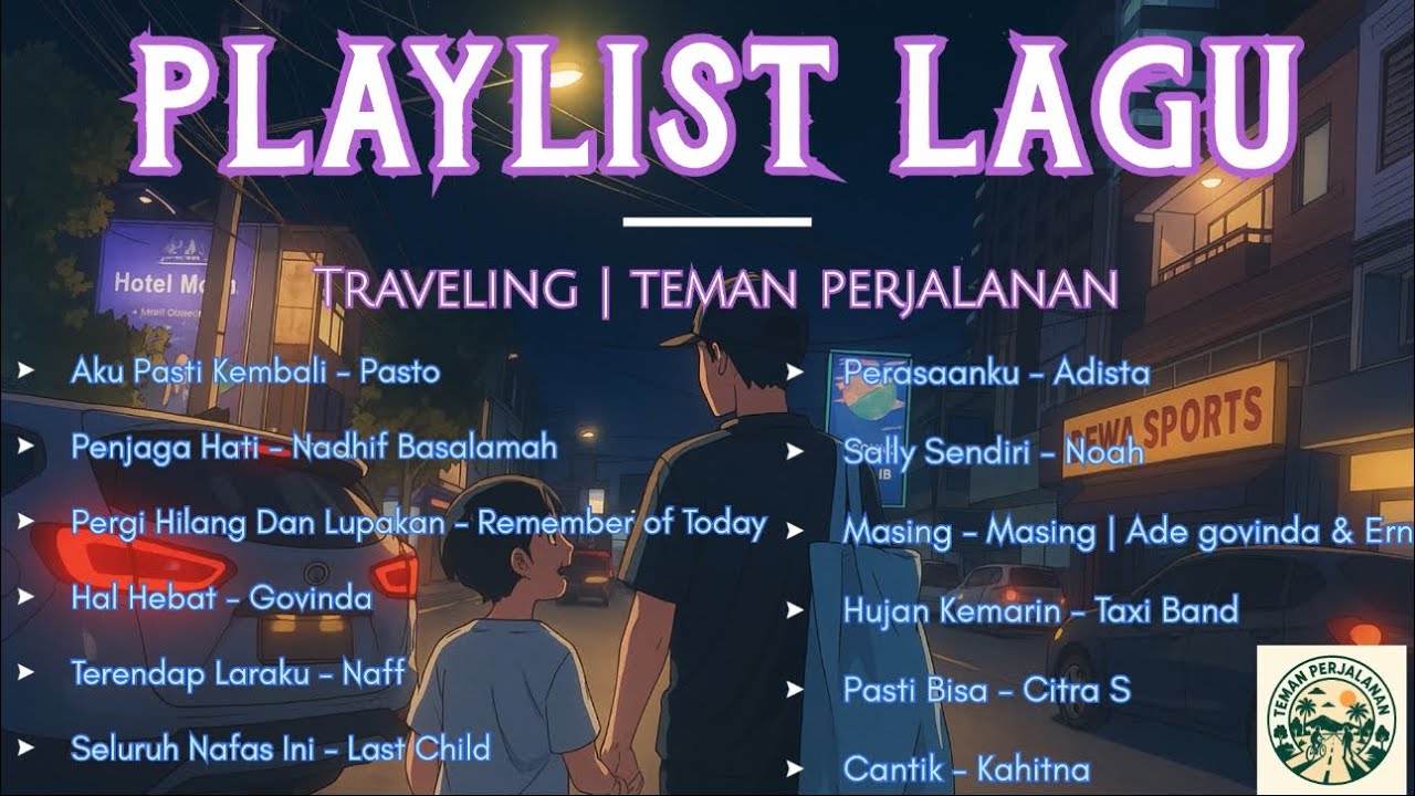PLAYLIST LAGU COVER TERBAIK UNTUK MENEMANI PERJALANANMU | SANTAI DAN TENANG | TEMAN PERJALANAN