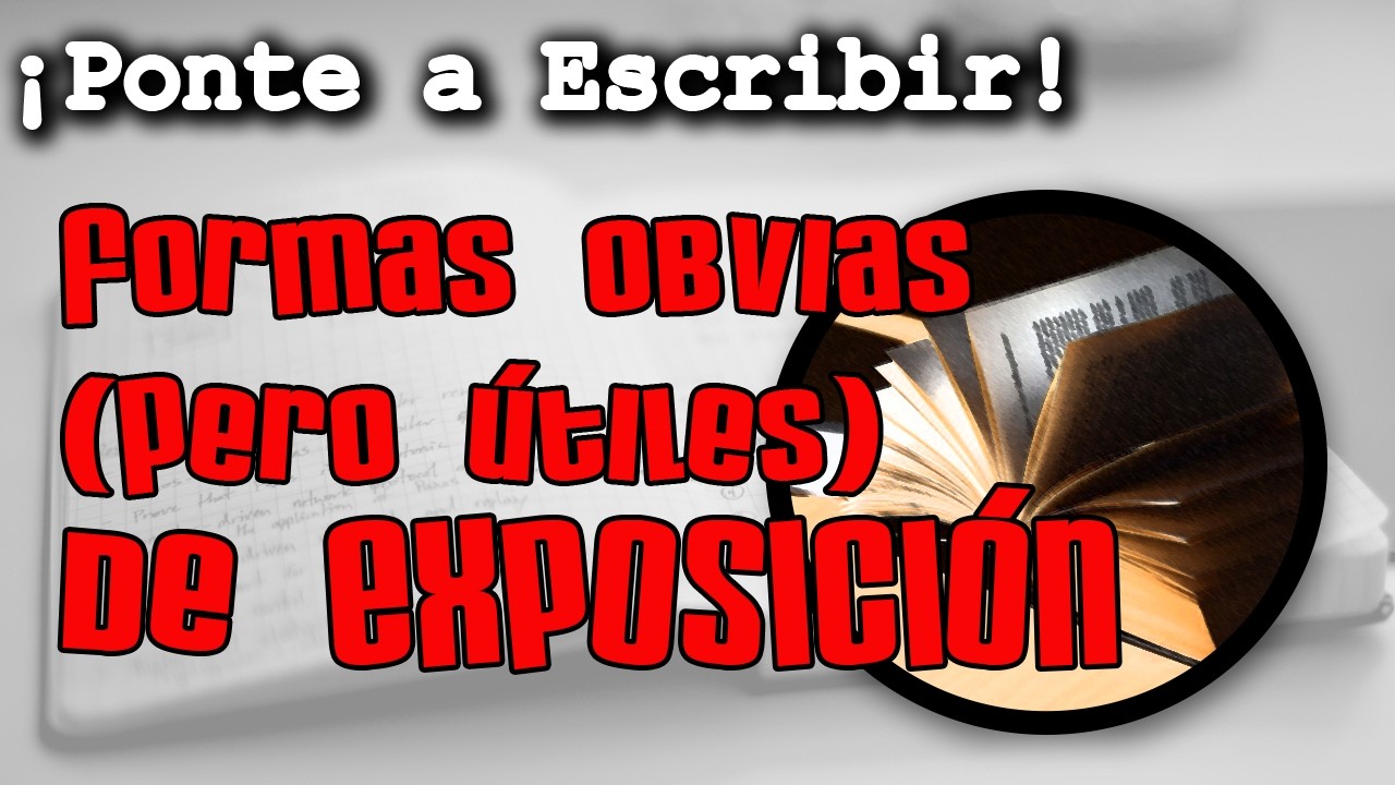 ¡Sí es posible hacer exposición obvia sin que apeste!