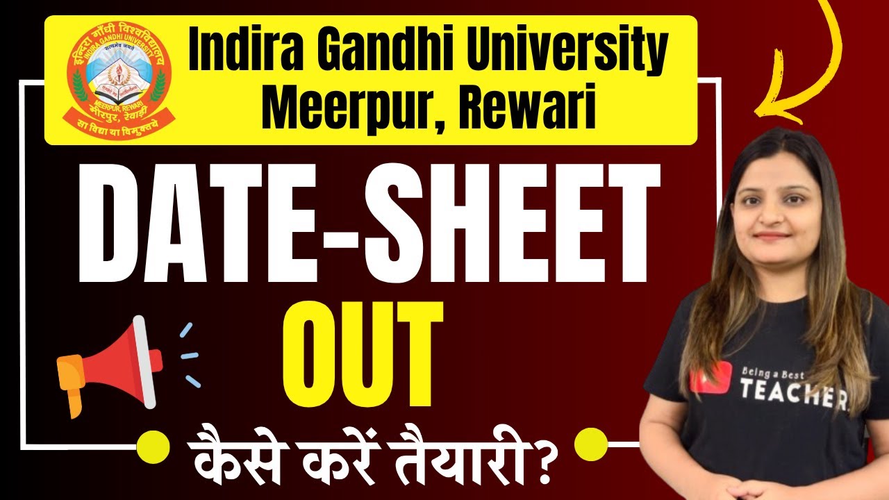 IGU B.ED. DATE-SHEET 2025 EXAMS | Indira Gandhi University, Meerpur Rewari | B.Ed. 1st & 2nd Year