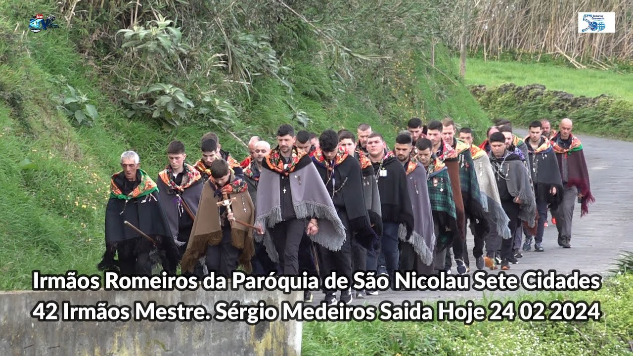 Irmãos Romeiros de São Nicolau Sete Cidades 42 Irmãos Mestre,Sergio Medeiros Dia de Saida 24 02 2024