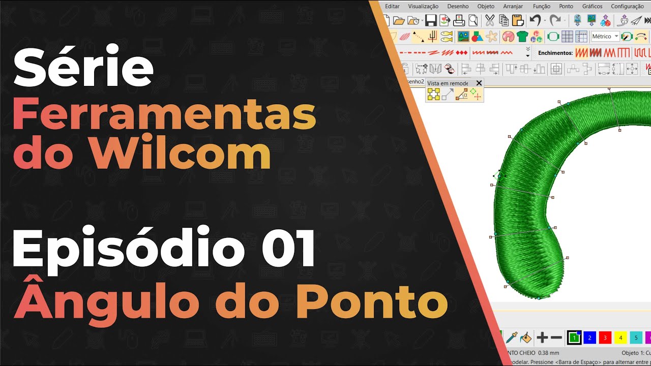 Ângulo do Ponto | Série Ferramentas Do Wilcom | 01 Episódio