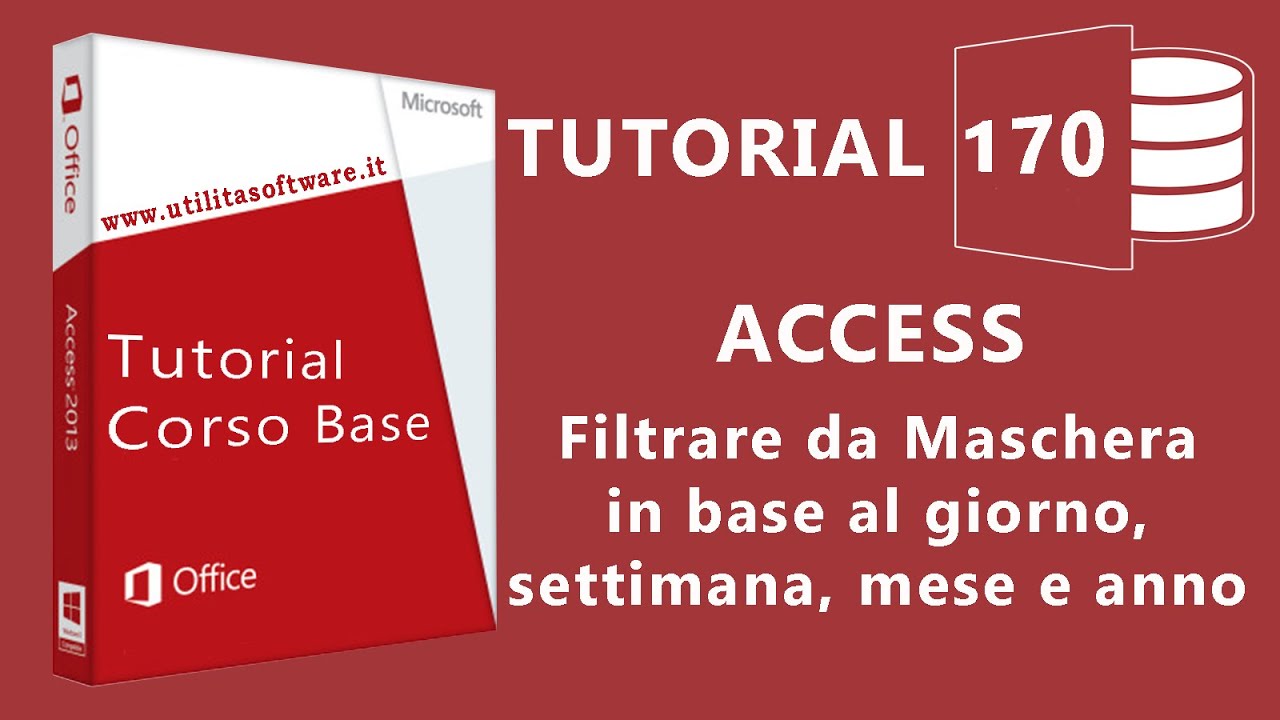 Access: Filtriamo in maschera per data oggi,settimana,mese e anno - Tutorial 170