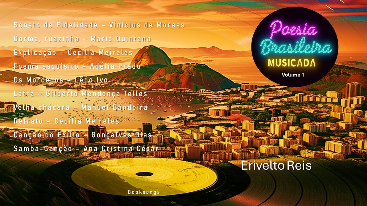 Poesia Brasileira MusIcAda  - Álbum Completo -   Volume 1 - Produção de Erivelto Reis