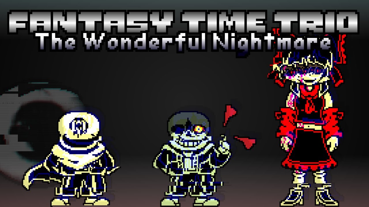 Fantasy Time Trio Hardmode [A Wonderful Nightmare]: Phase 1 - Neglected Adjudicator (Scrapped)