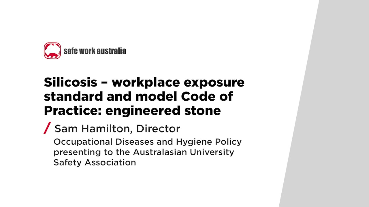 Silicosis – workplace exposure standard and model Code of Practice engineered stone Presentation