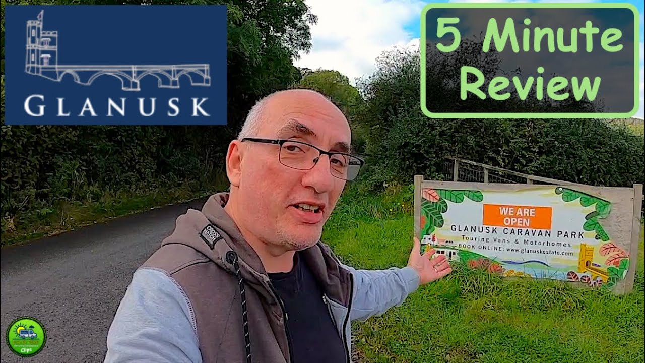Glanusk Caravan Park | On the Glanusk Estate Near Crickhowell in Wales | 5 MINUTE REVIEW