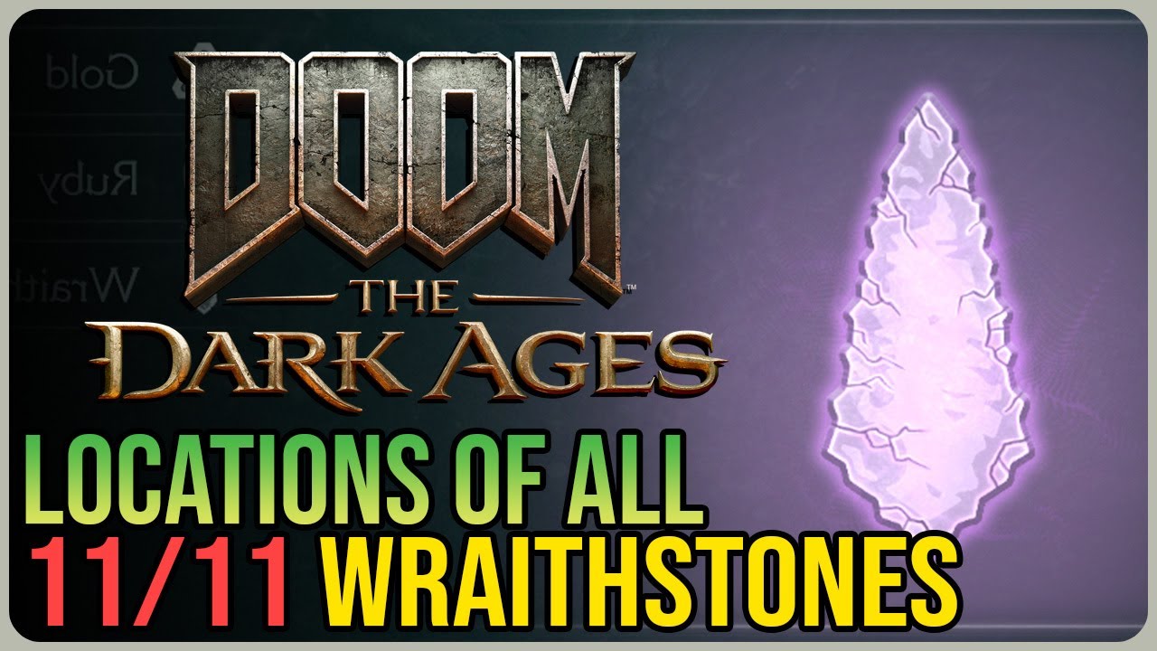 DooM: The Dark Ages &ndash; All Wraithstones