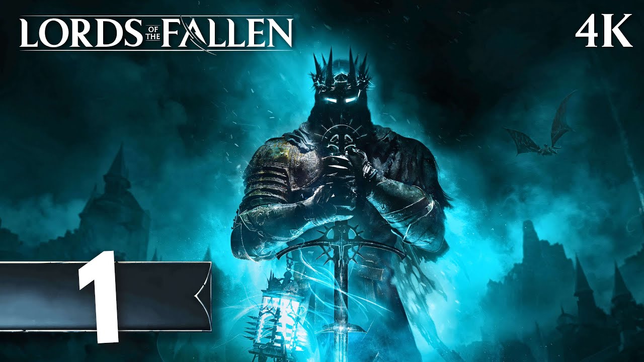 Lords of the Fallen (2023) [2.5] - 100% Platinum PS5 Walkthrough - 4K60fps No Commentary - Part 1