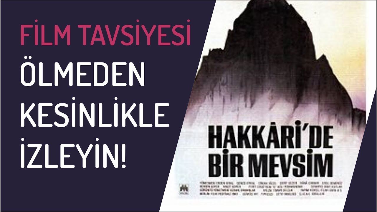 Hakkari'de Bir mevsim -  Full | Ölmeden İzleyin