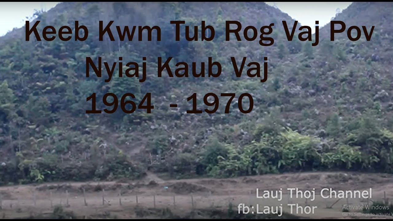 July 1, 2023 Keeb Kwm Nyiaj Kaub Vaj Tub Rog Vaj Pov  1964  - 1970