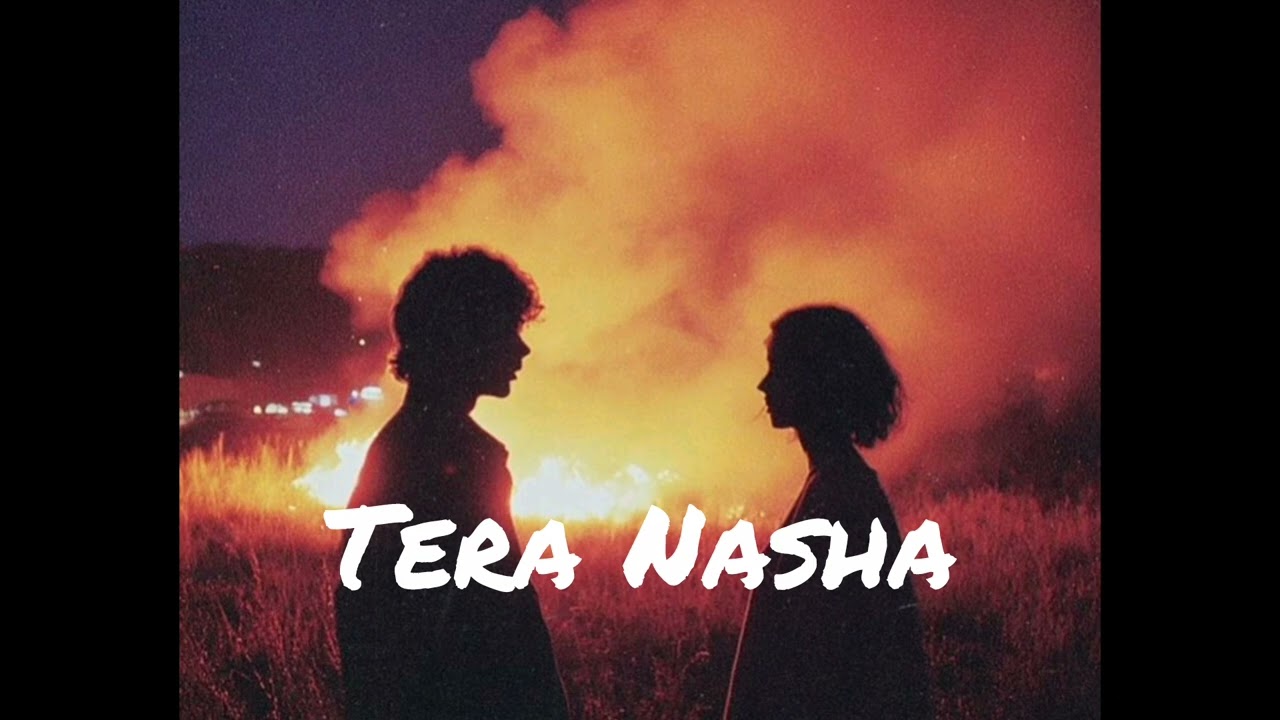 Tera Nasha 💞 | Official Music Video | Hindi Romantic Indie Pop | Punjabi Chill Vibe (2026)