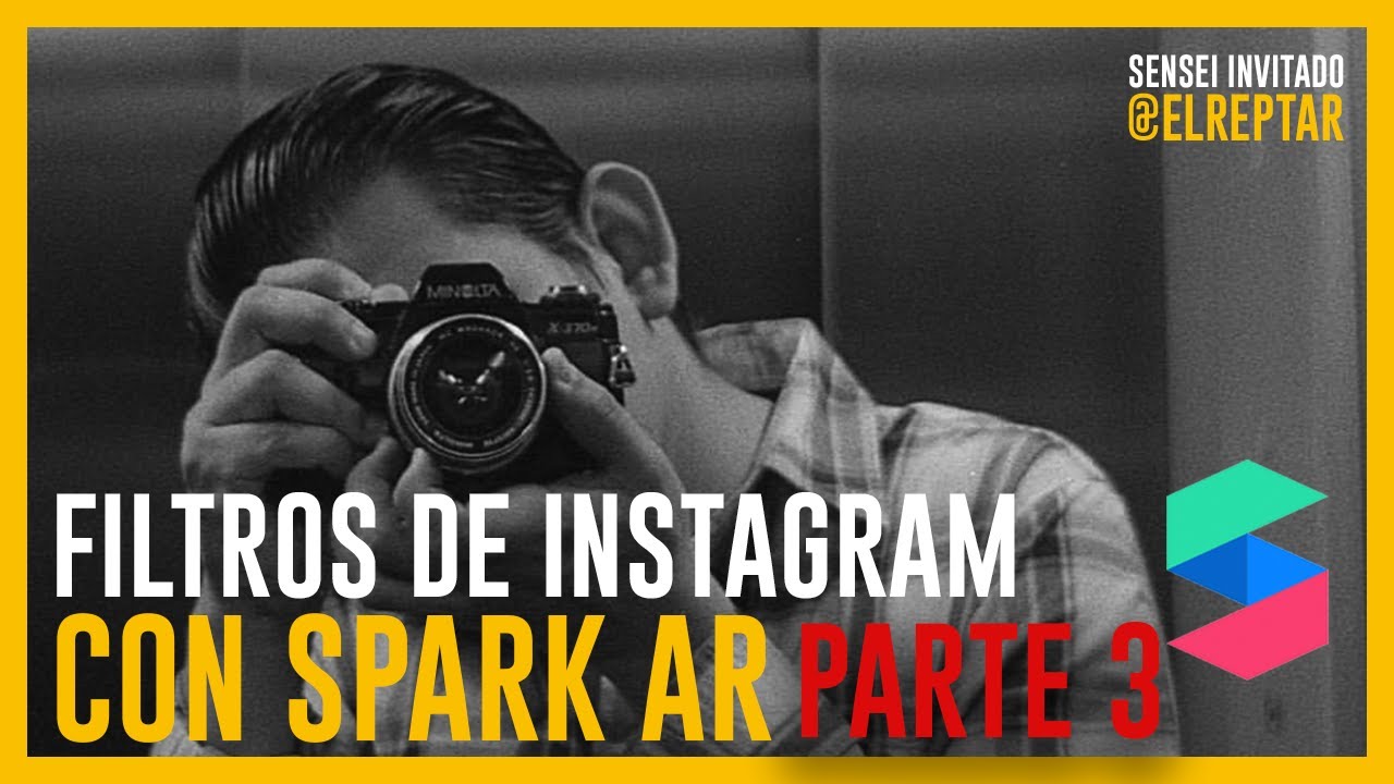 CÓMO HACER FILTROS DE INSTAGRAM CON SPARK AR x Pablo Zárate PT 3 @ DE CERO A NINJA #SENSEIS