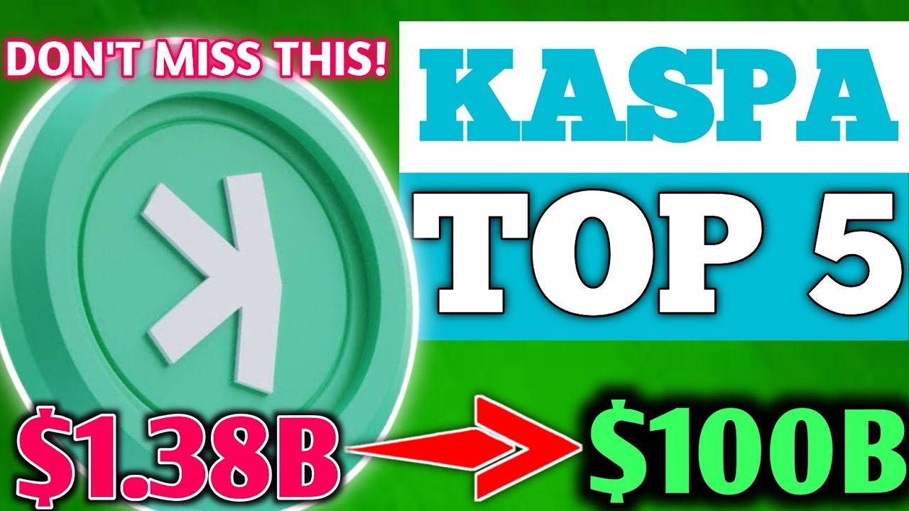 Kaspa to $100B: The Shocking Math Behind KAS Breaking Into Crypto's Top 5 | KASPA CRYPTO NEWS 