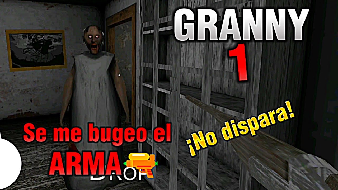 GRANNY 1 | PERO QUE A PASAO😩
