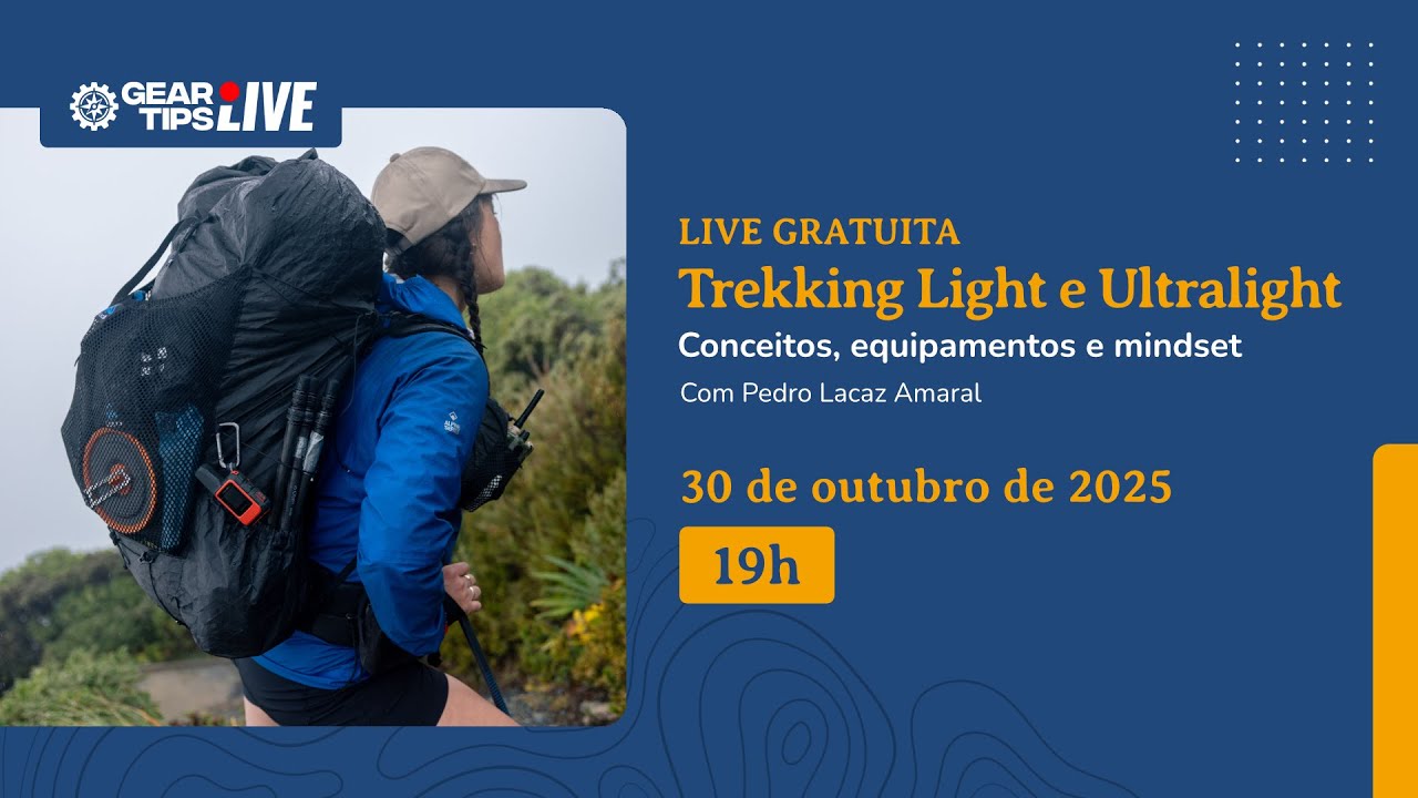 Trekking Light e Ultralight: Conceitos, Equipamentos e Mindset
