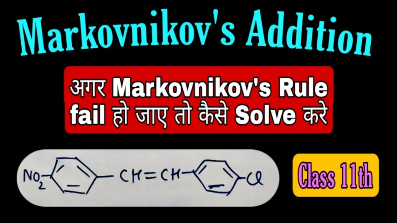 Markovnikov addition | Addition Of HCl on alkene | Class 11
