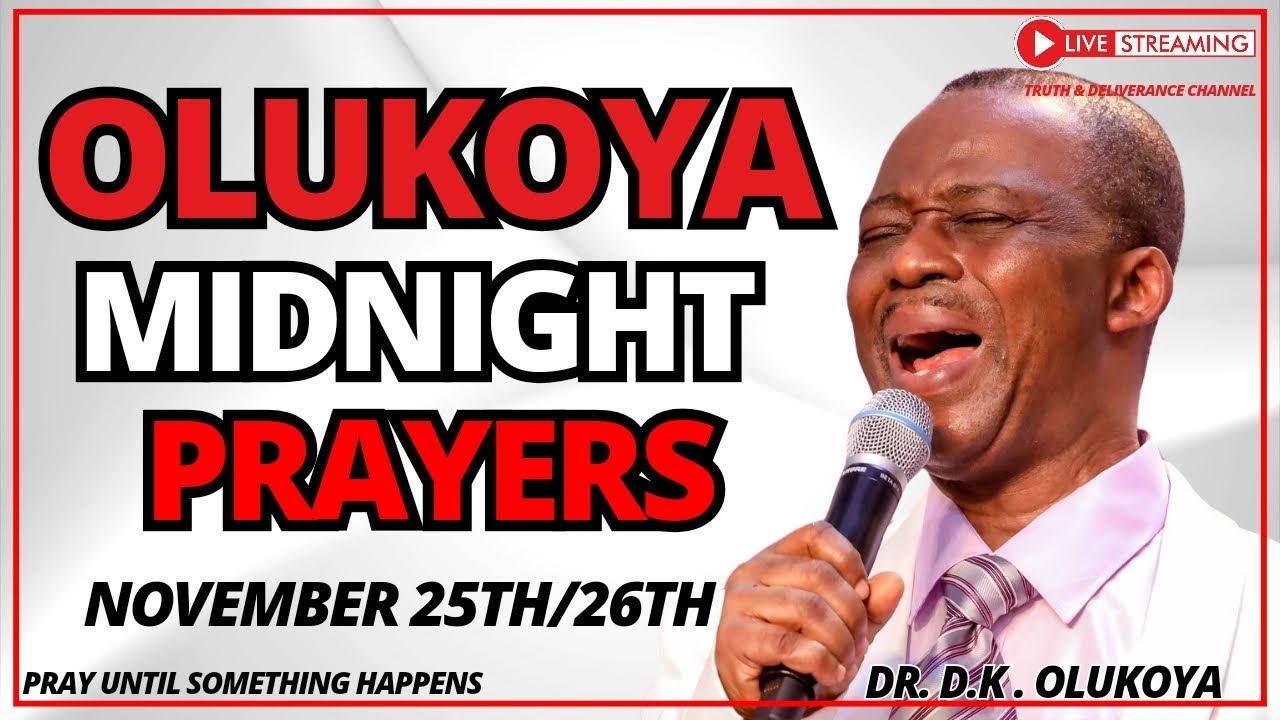 26TH NOVEMBER - OLUKOYA MIDNIGHT PRAYERS #mfm #olukoya