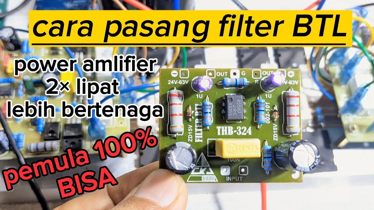 CARA PASANG FILTER BTL