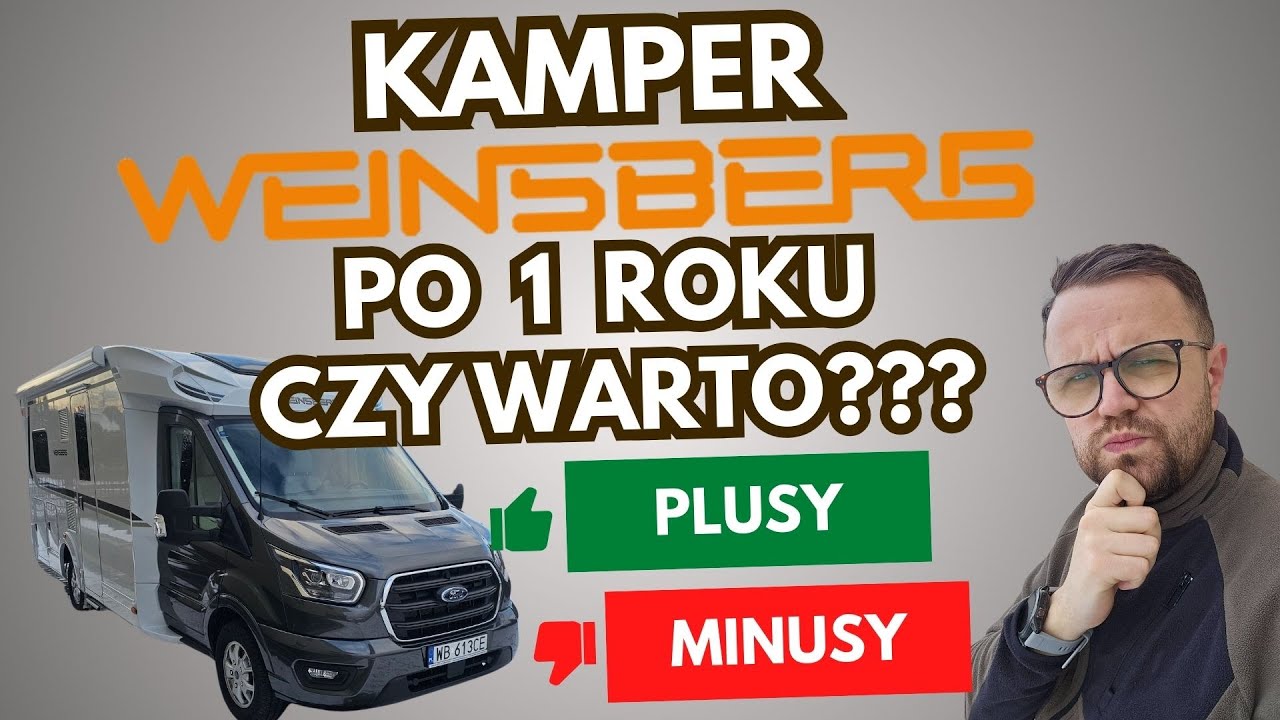 Kamper Weinsberg Caraloft 650MF 2024 - plusy i minusy czy warto? Szczera opinia po roku używania