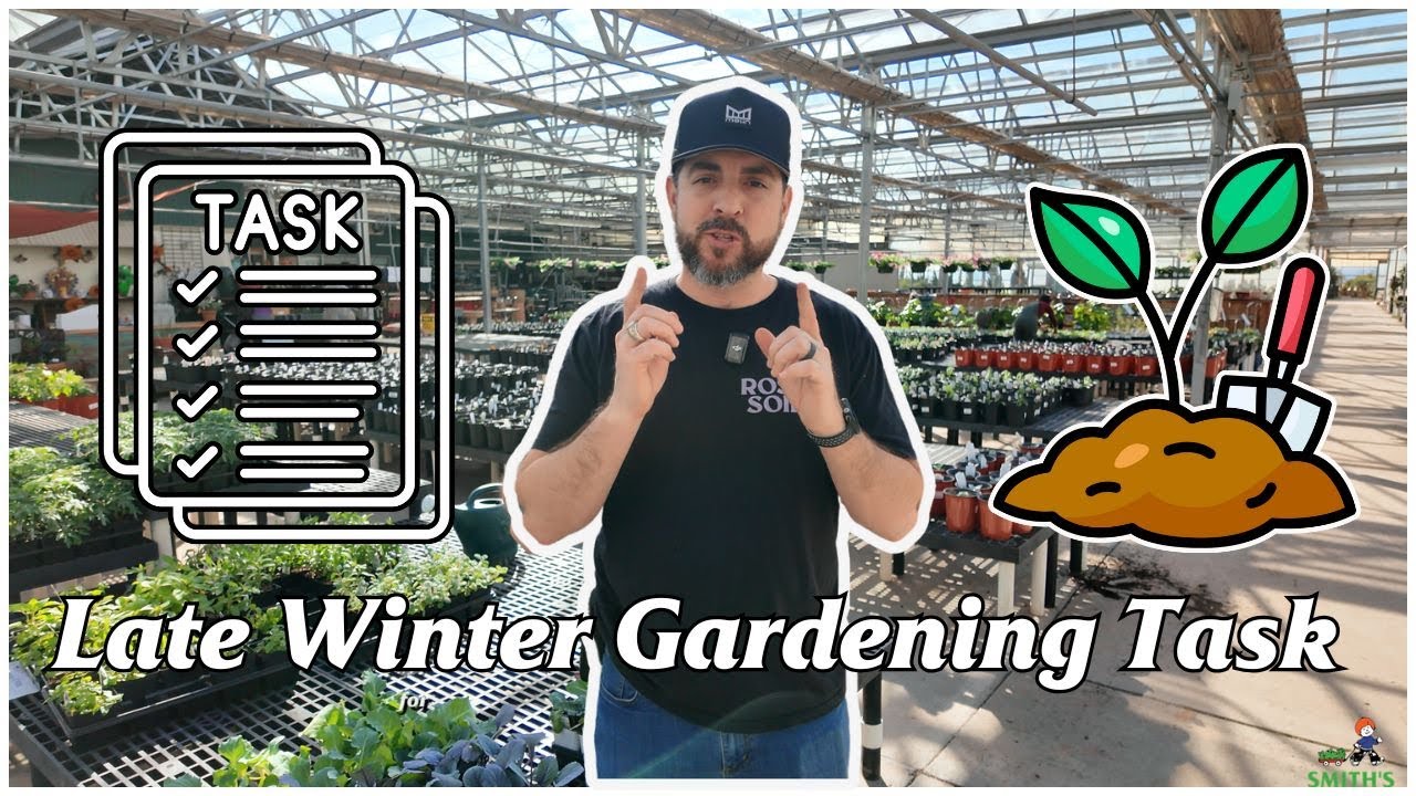 Late Winter Gardening Task
