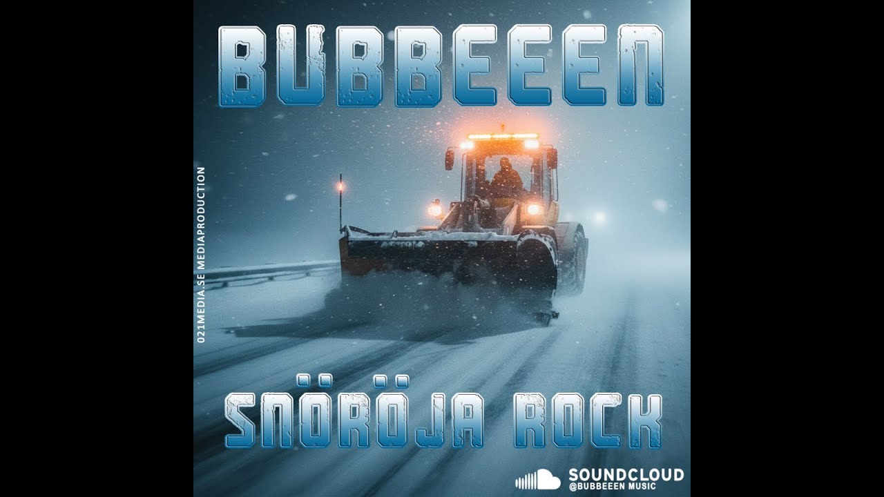 Bubbeeen - Snöröjar Rock