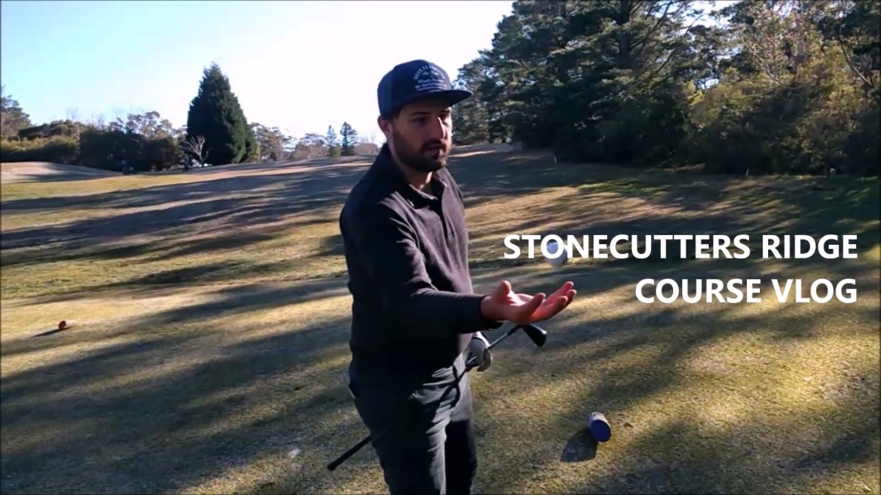 Stonecutters Ridge Golf Club COURSE VLOG No. 1