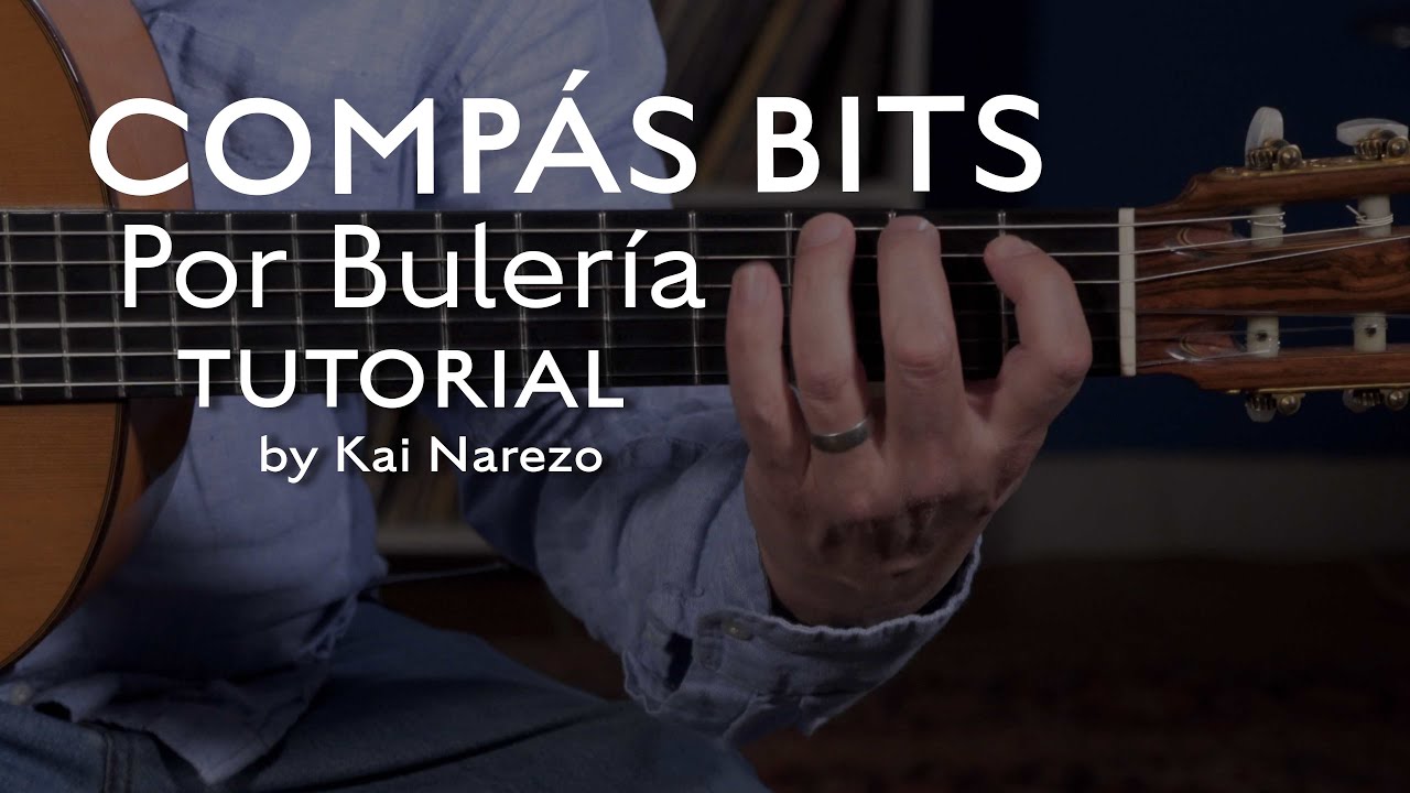 Compás Bits Por Bulería - Flamenco Guitar Tutorial by Kai Narezo