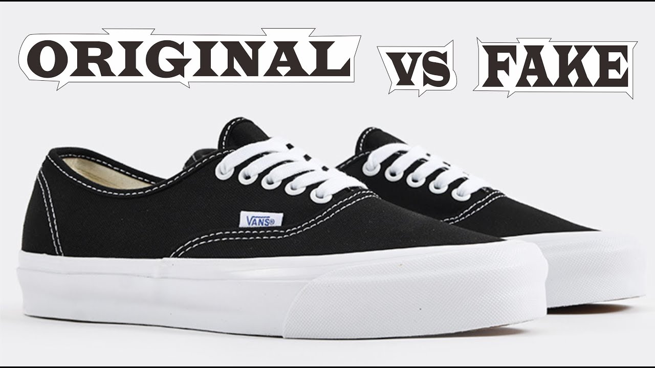 Vans Vault OG Authentic LX Original & Fake