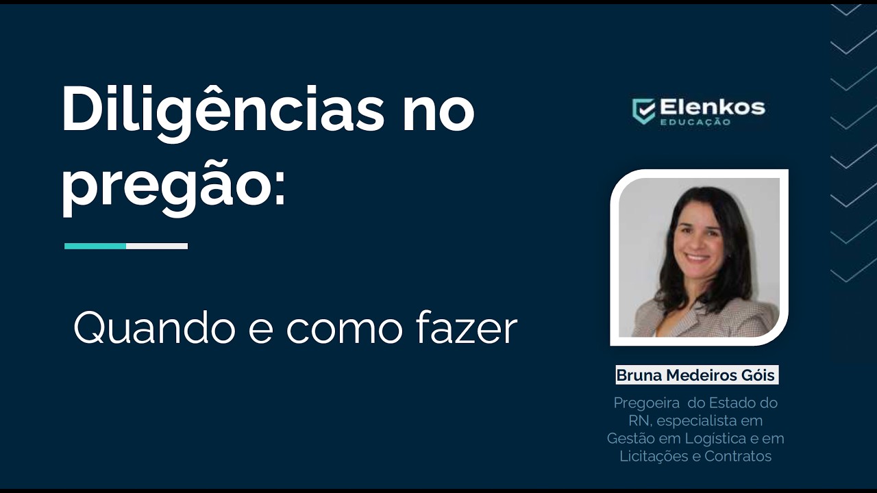 Diligências no pregão: quando e como fazer, com Bruna Góis.