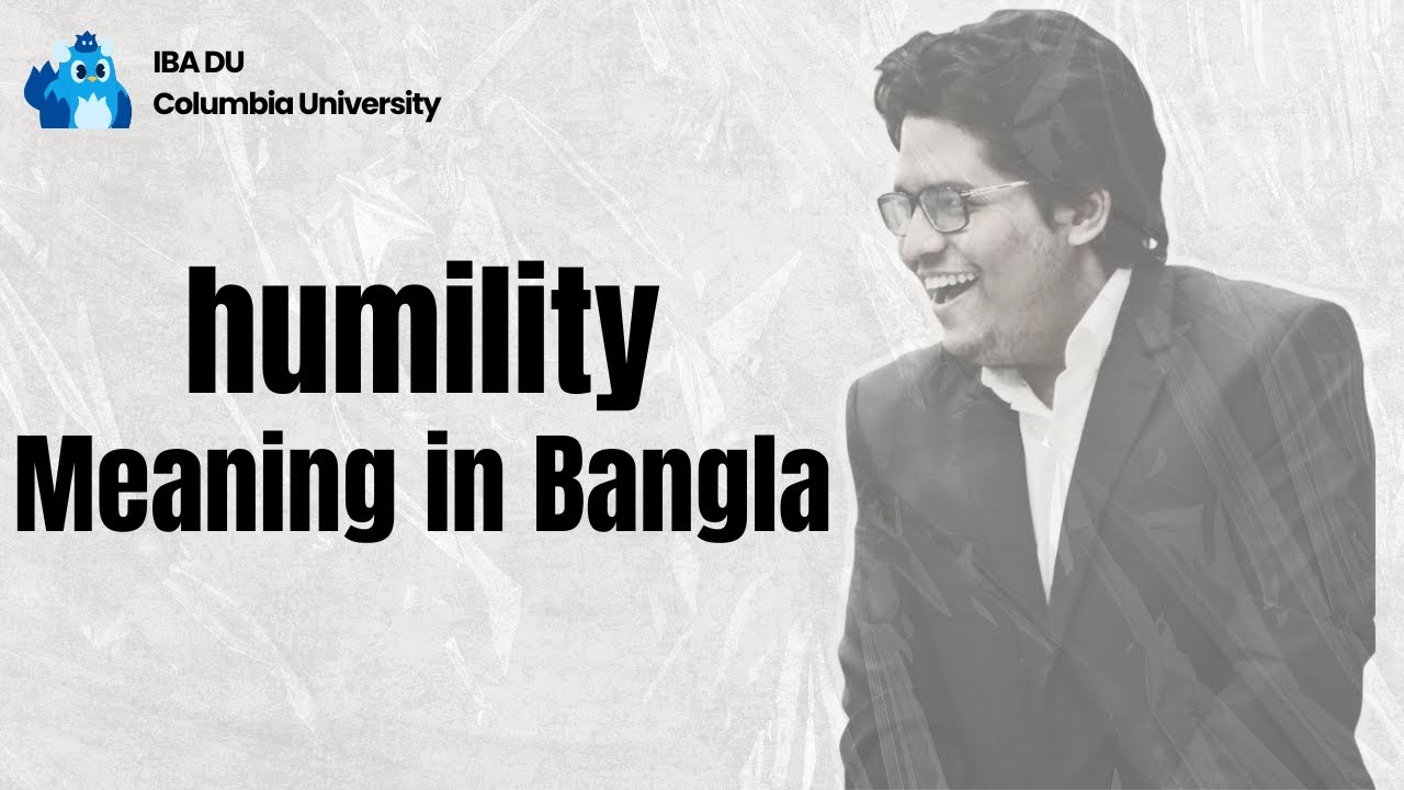 Humility Meaning | Learn English Vocabulary in Bangla