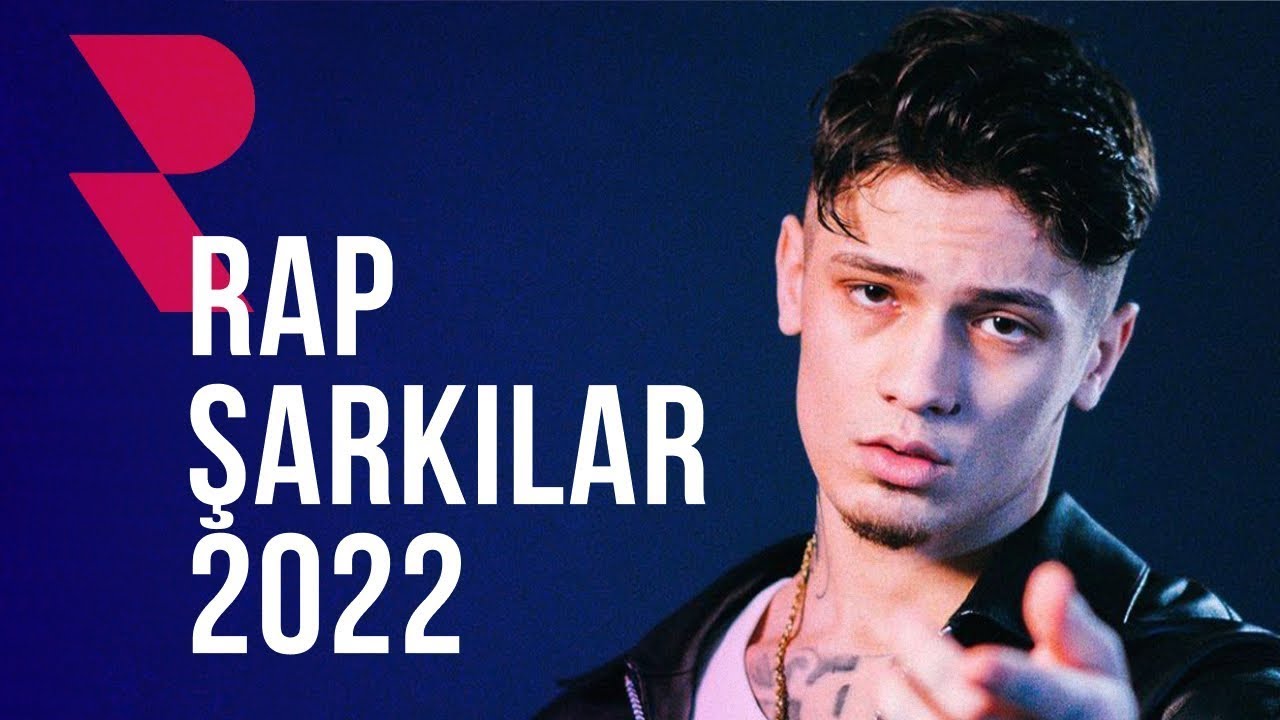 Rap Şarkılar 2022 🎤 En Iyi Rap Şarkılar 2022 Mix en Iyi T&uuml;rk&ccedil;e Hip Hop