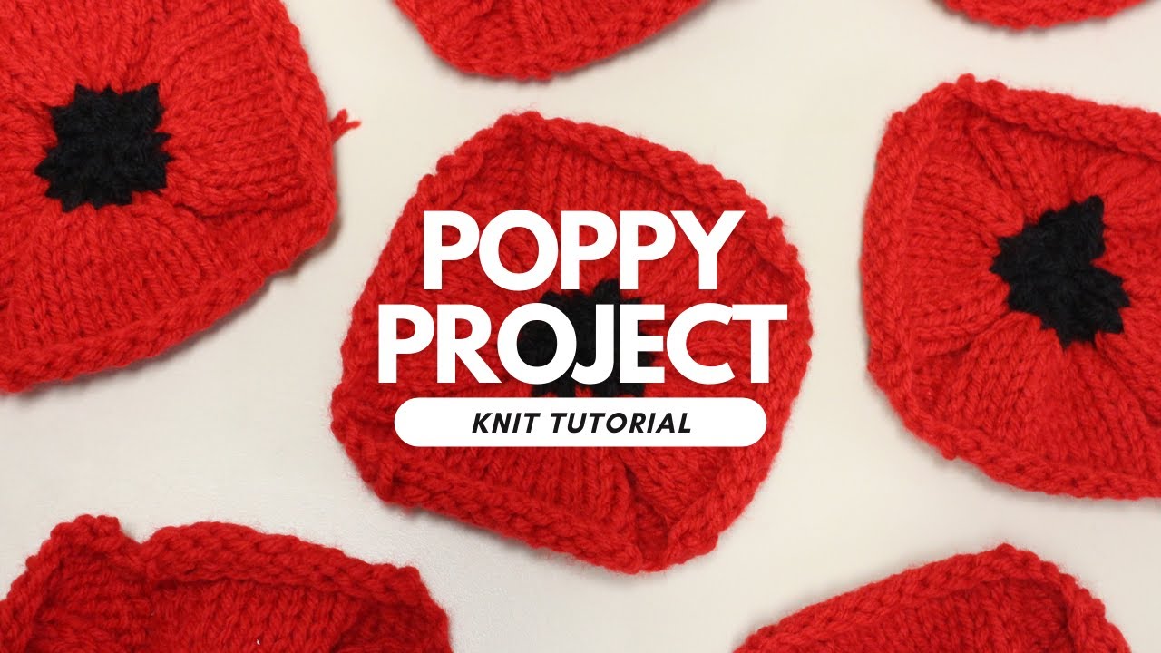 Strathroy-Caradoc Poppy Project Knit Tutorial