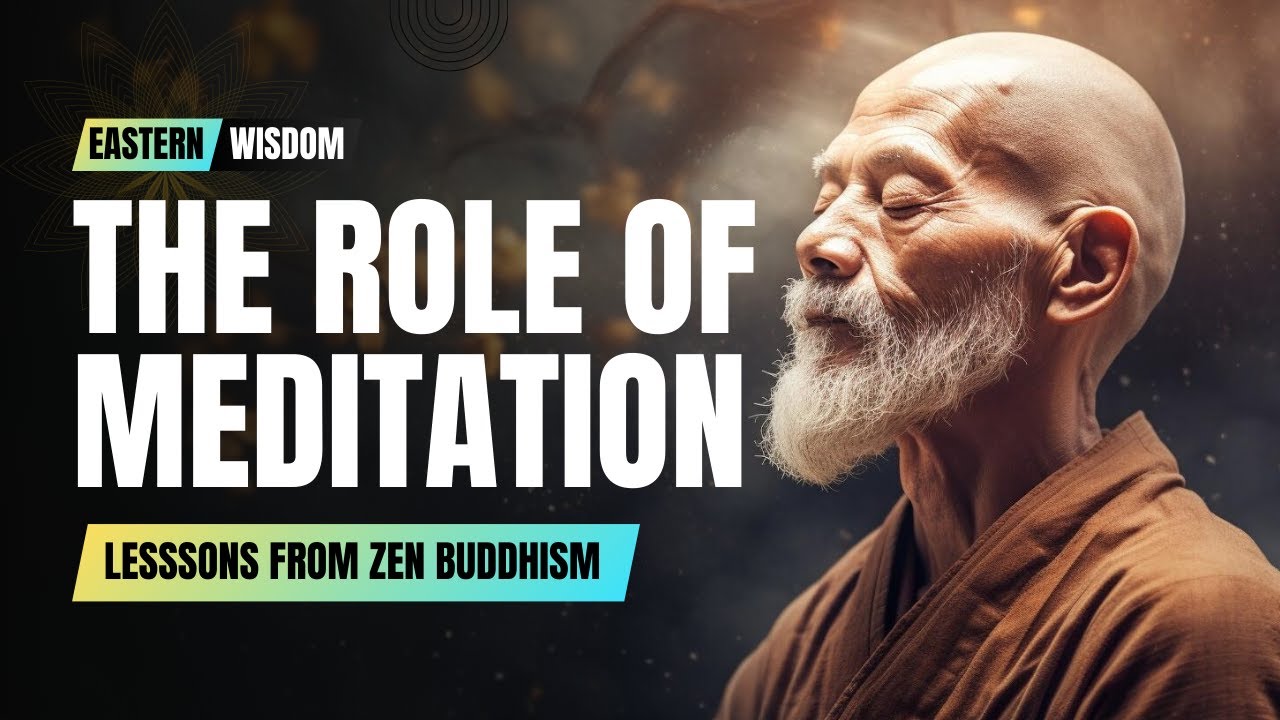 The Role of Meditation in Achieving Zen Mindfulness