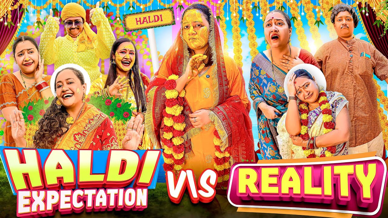 HALDI EXPECTATION VS REALITY......#comedy #HALDI