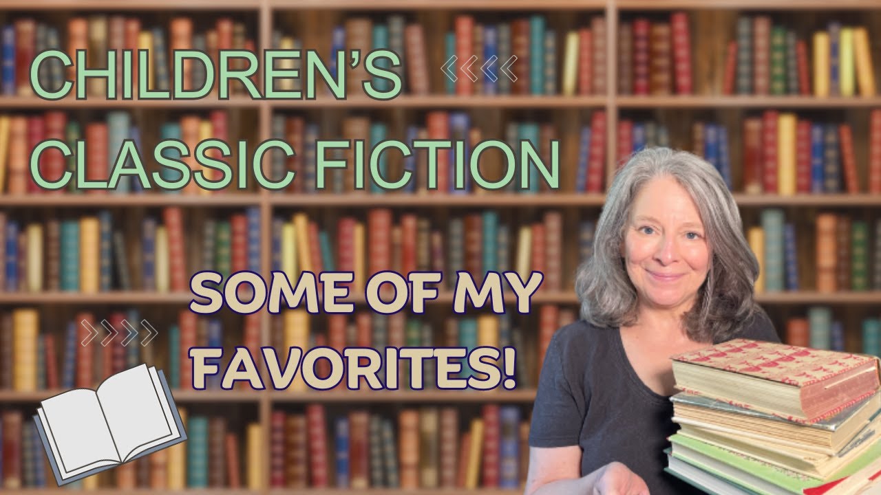 Much-Loved Classic and Vintage Children's Literature