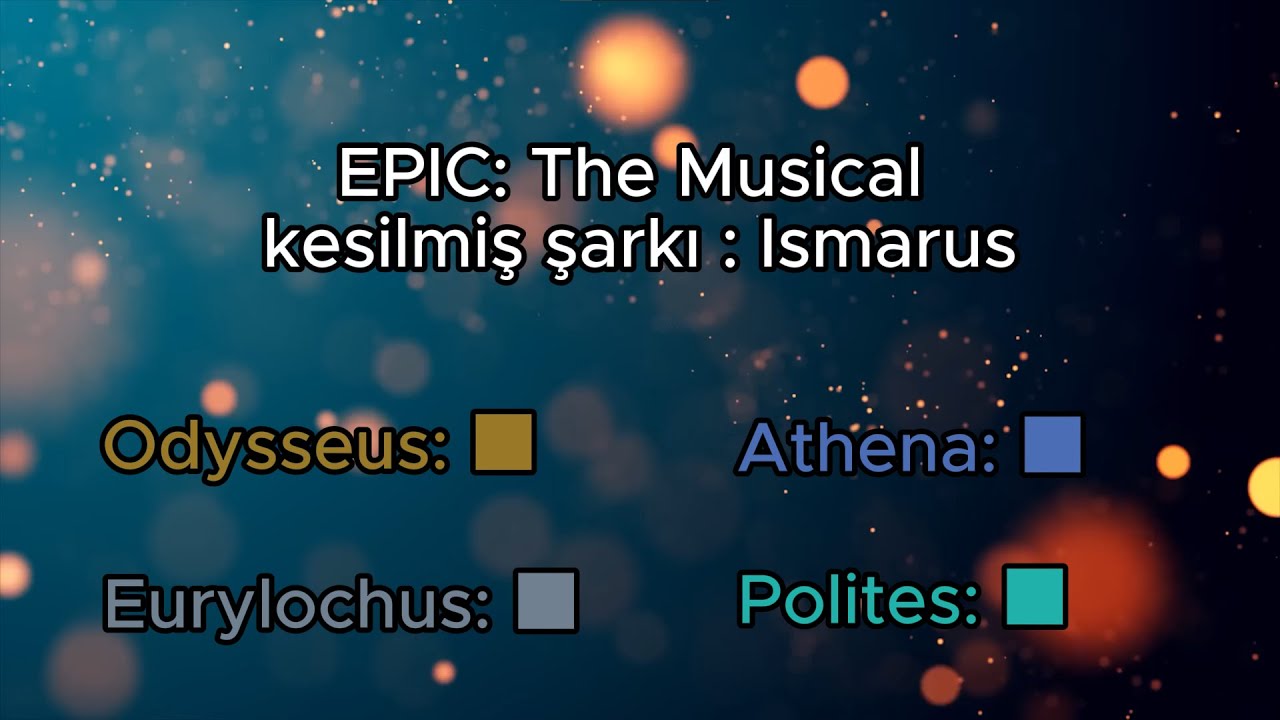 EPIC: The Musical Cut Song - Ismarus |Türkçe Çeviri|