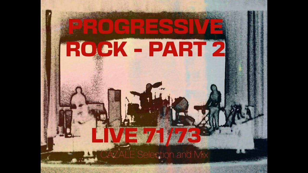 PROGRESSIVE ROCK 2 (71/73) LIVE