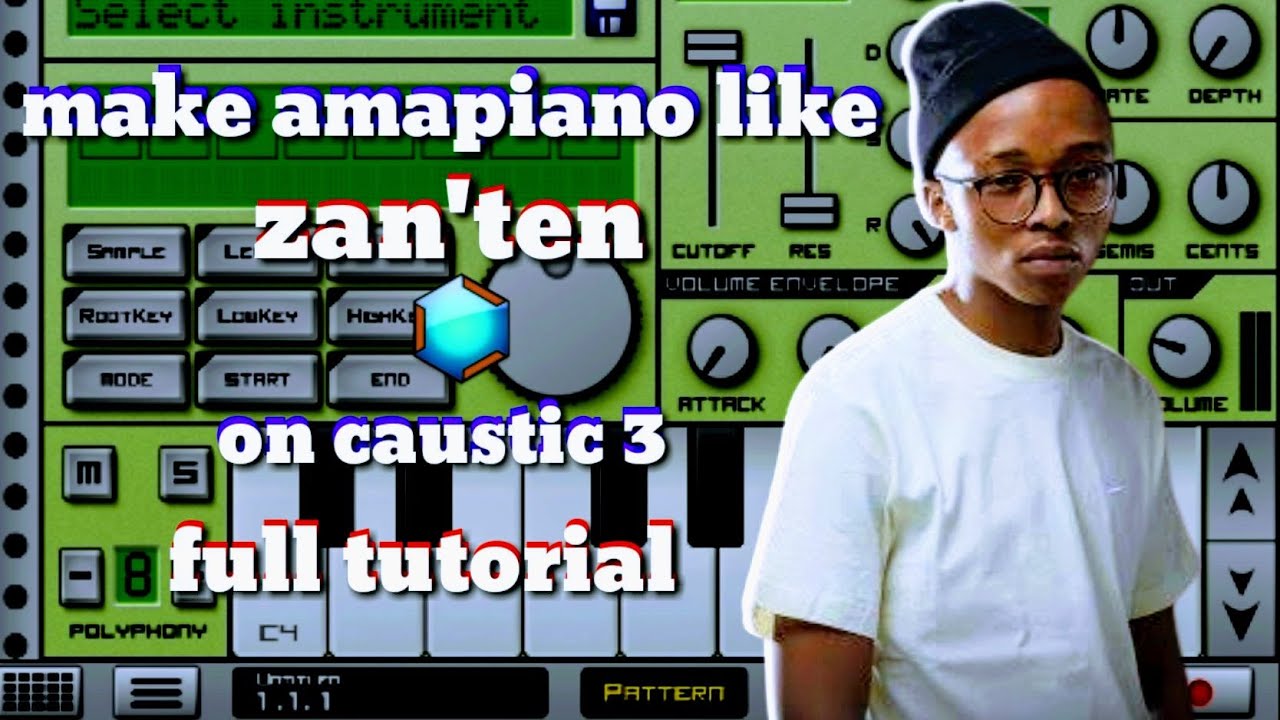 how to make [amapiano] like [zanten] on [caustic 3] for beginners[full tutorial]