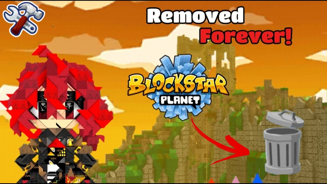 Removed Things In BlockStarPlanet