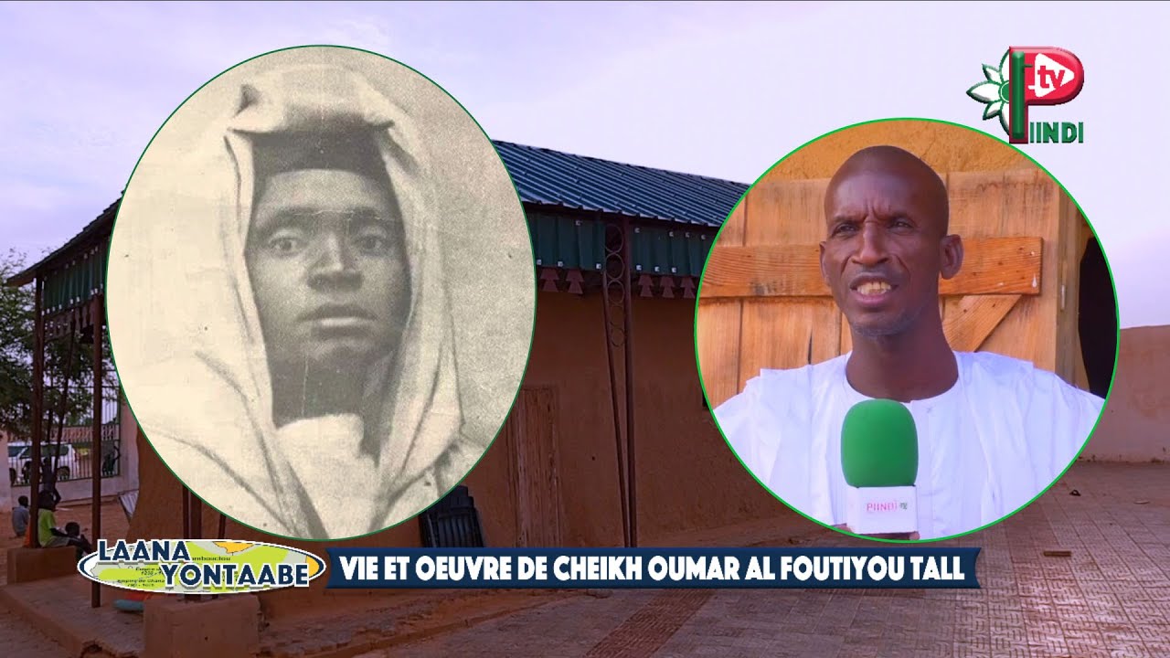 LAANA YONTABE: HALWAR CHEZ CHEIKH OUMAR FOUTIYOU