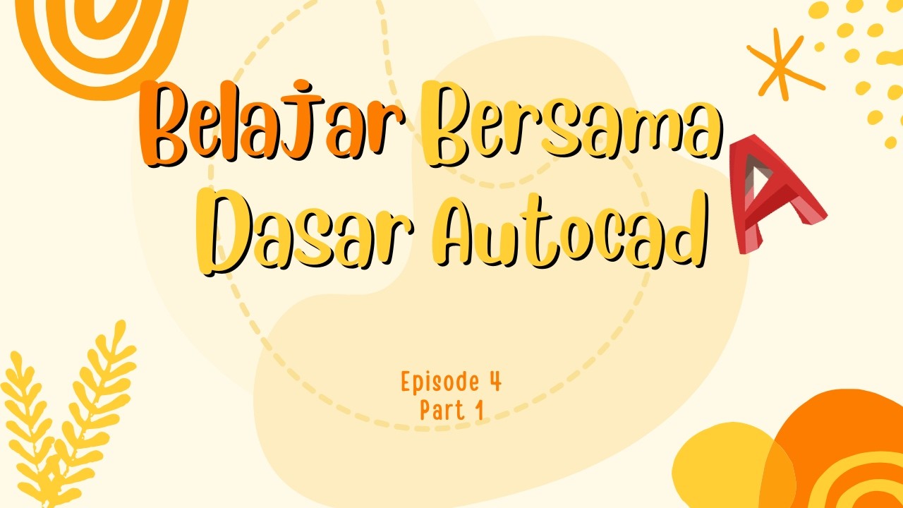 Belajar Bersama Autocad