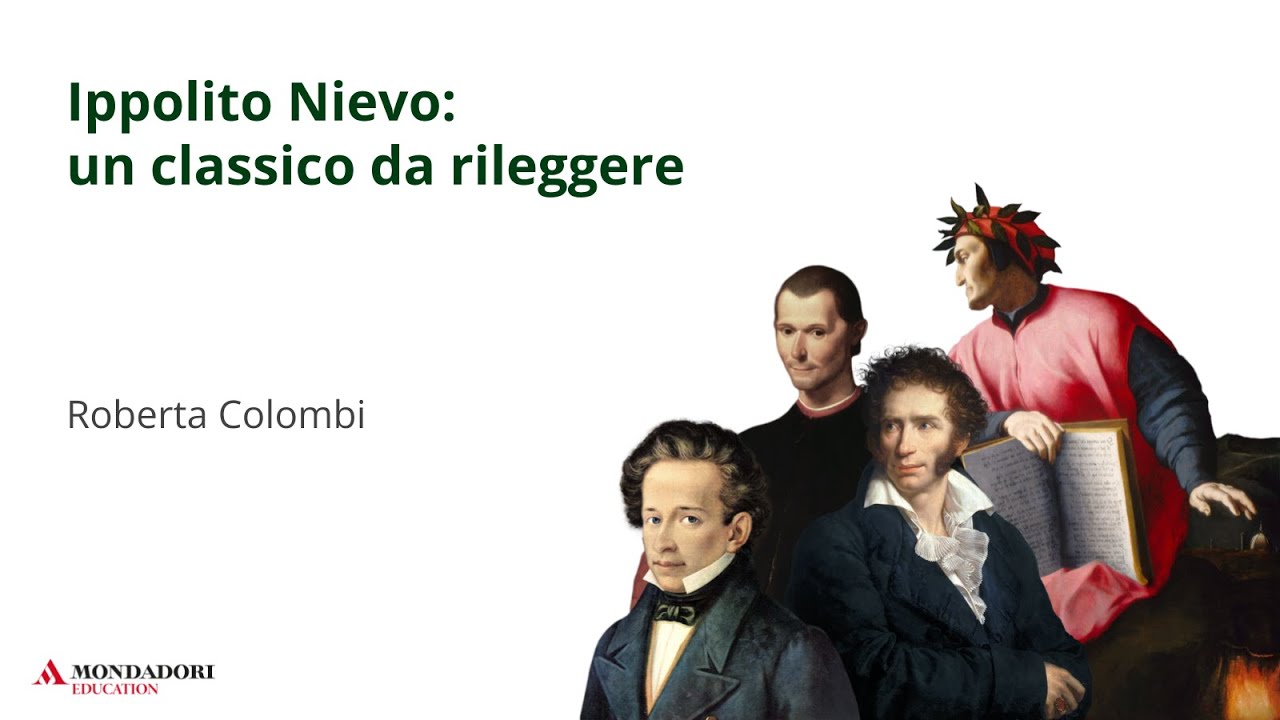 Ippolito Nievo: un classico da rileggere | Roberta Colombi