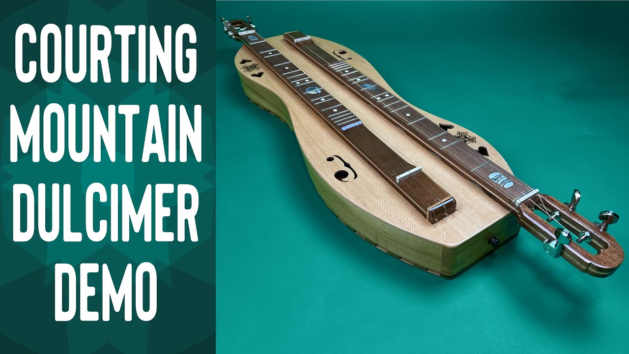 Double “Courting” Mountain Dulcimer Demo
