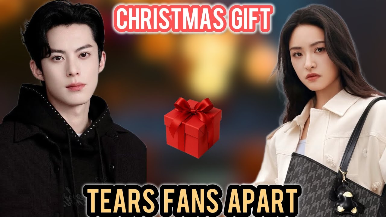 Dylan Wang’s Christmas Gift to Shen Yue Left Fans in Tears