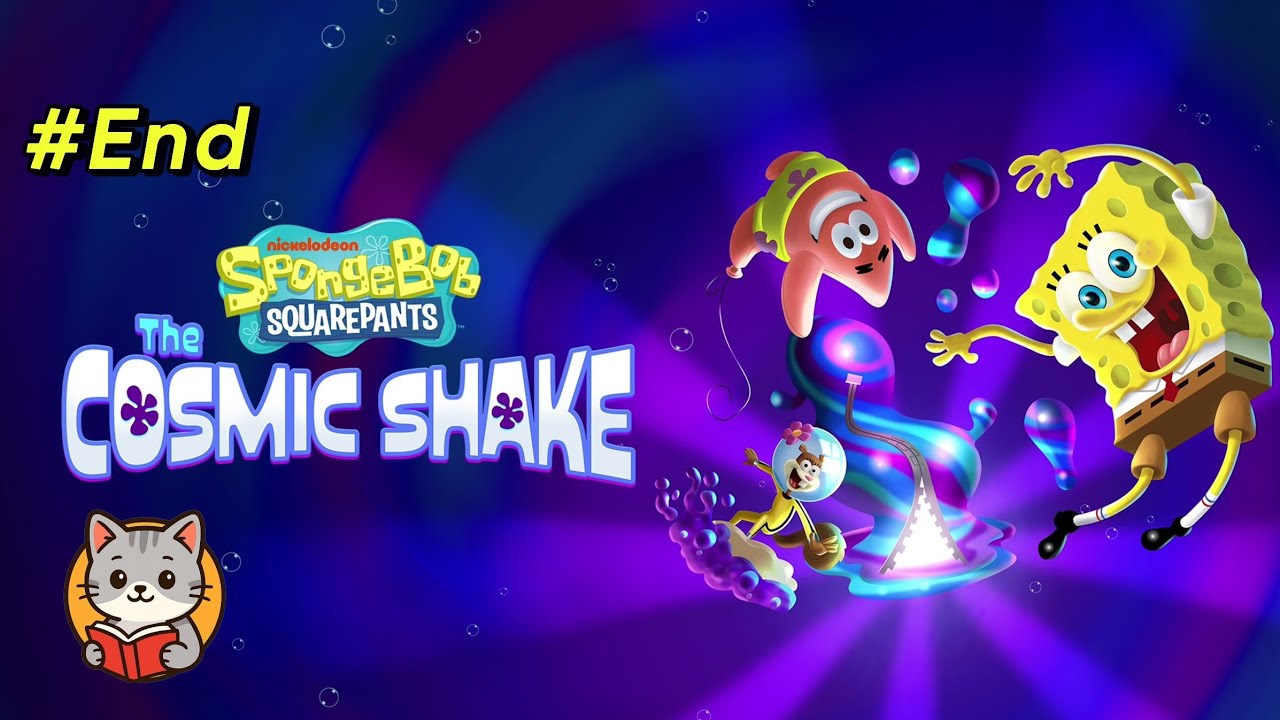 Edisi Namatin Game SpongeBob SquarePants The Cosmic Shake #End