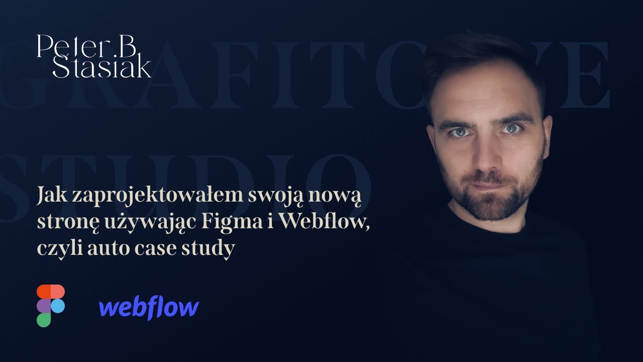 Jak zaprojektowałem swoją nową stronę używając Figma i Webflow, czyli auto case study