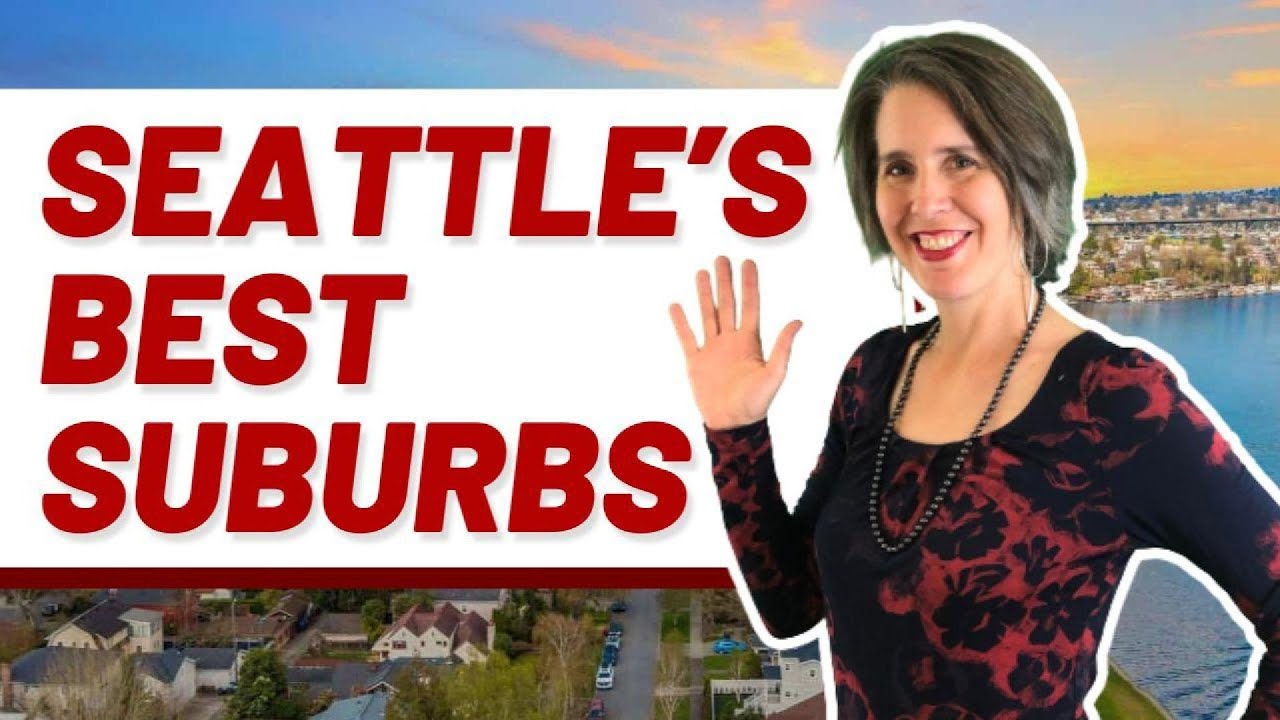 Best Seattle Suburbs to Live In 2025 | Top 5 Picks Outside the City